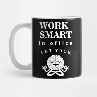 Work Smart Mug